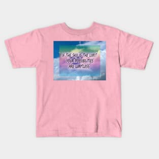 If the sky is the limit print Kids T-Shirt